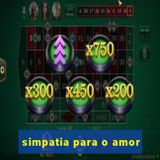 simpatia para o amor